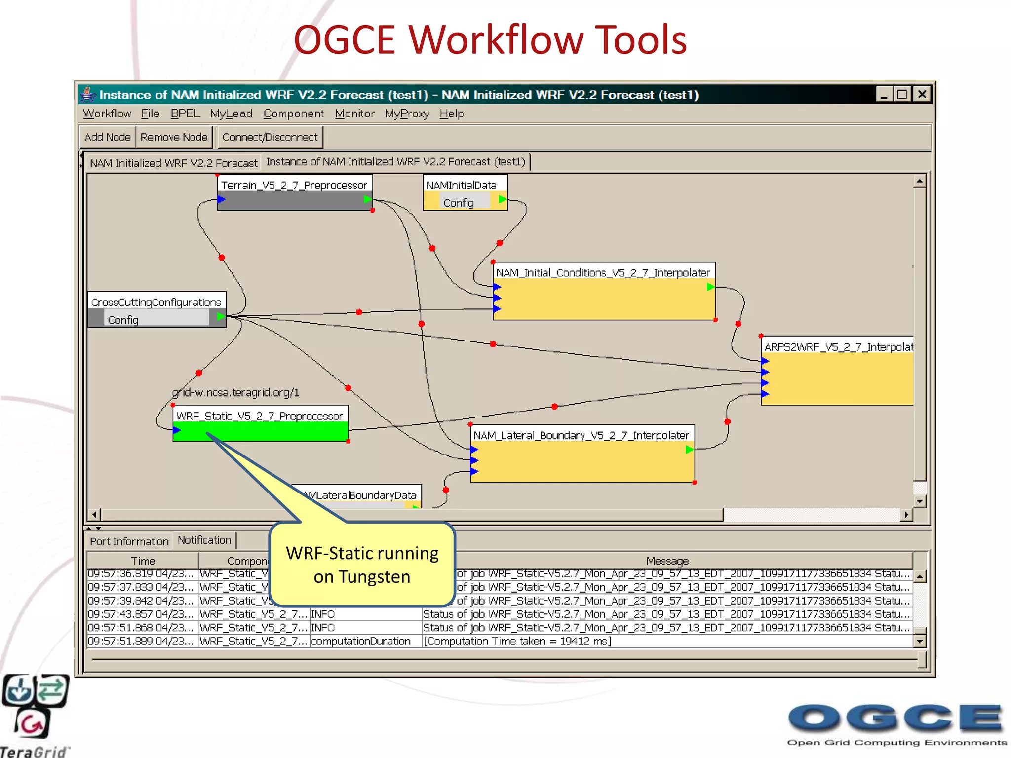 OGCE Workflow Tools




WRF-Static running
  on Tungsten
 