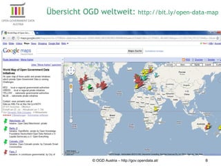 © OGD Austria – http://gov.opendata.at/ Übersicht OGD weltweit:  http://bit.ly/open-data-map 