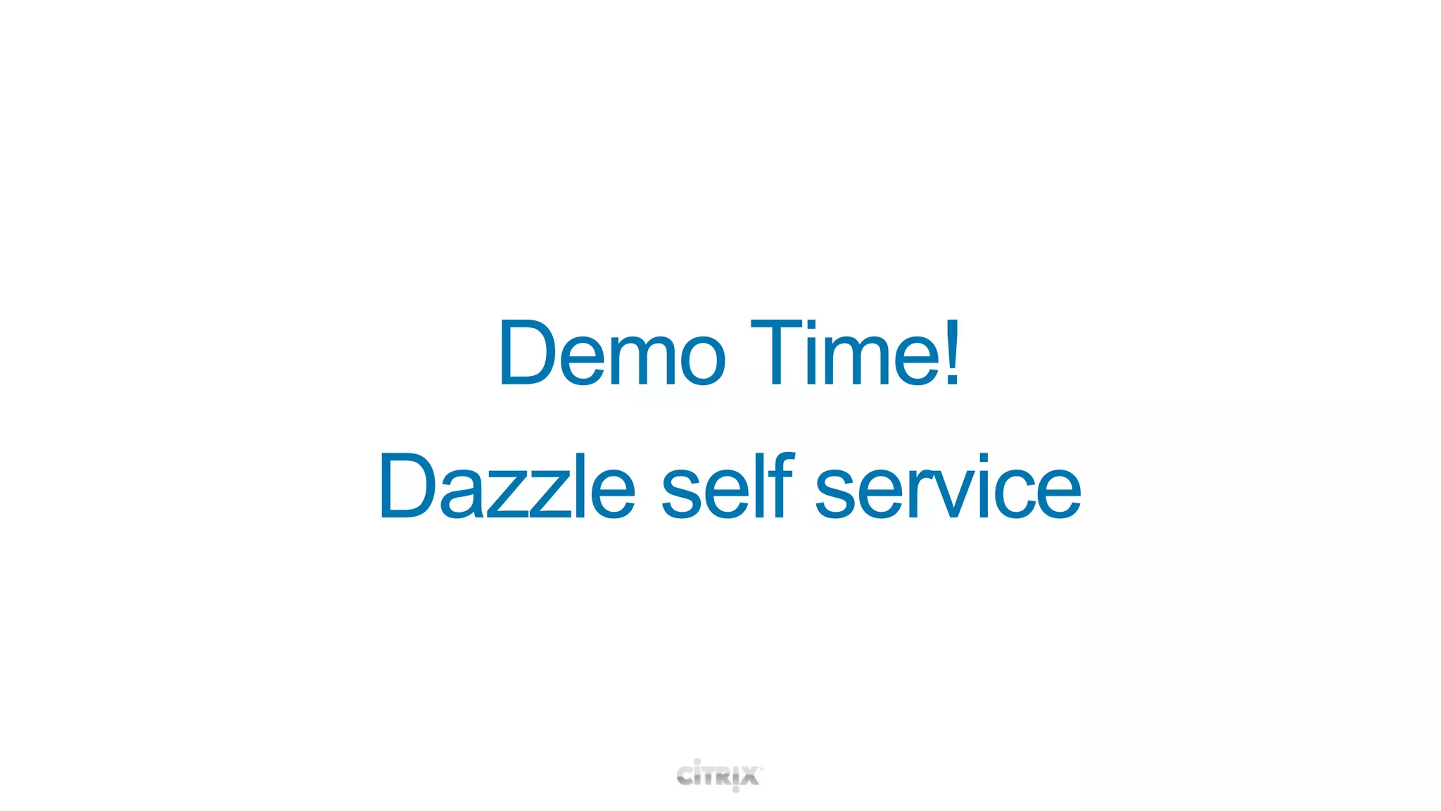 Any user any deviceAny type of virtual desktopOne centrally managed solution