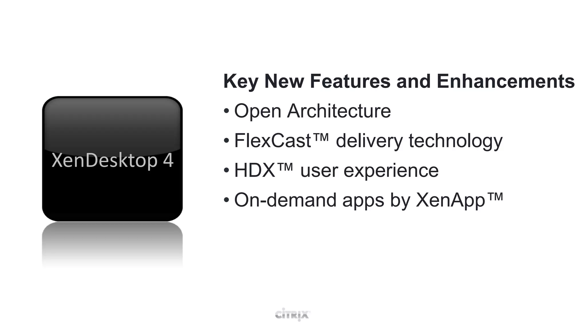 Virtualized & Isolated End-point ComponentsTightly Coupled & Locally InstalledUserUser ProfileProfile VirtualizationProfileOn-demand assembly & deliveryAppsApp VirtualizationAppsDesktop OSDesktop VirtualizationDesktop OSClient