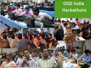 National Informatics Centre, DeitY,
April 2015
OGD India
Hackathons
 