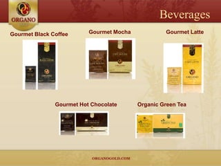 Beverages
Gourmet Black Coffee      Gourmet Mocha            Gourmet Latte




               Gourmet Hot Chocolate      Organic Green Tea
 