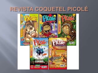 REVISTA COQUETEL PICOLÉ