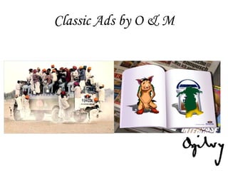 Classic Ads by O & M 