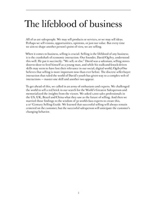 The lifeblood of business
All of us are salespeople. We may sell products or services, or we may sell ideas.
Perhaps we se...