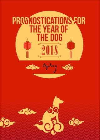 2018 Prognostications For The Year Of The Dog