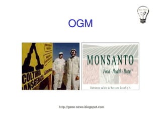 OGM
 