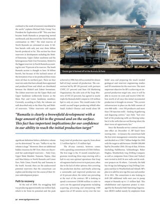 90 www.ngoilgasmena.com
achieved in 1980, but still accounted for almost
half of Iraq’s annual oil production. The con-
sortium led by BP (38 percent) with partners
CNPC (37 percent) and State Oil Marketing
Organisation, the sales arm of the Iraqi Min-
istry of Oil (25 percent), has agreed to nearly
triple the Rumaila field’s output to 2.85 million
bpd in only six years. This would make it the
world’s second largest producing oilfield after
Saudi Arabia’s Ghawar and would alone lift
Iraq’s total oil production capacity from about
2.5 million bpd to 5.35 million bpd.
The 20-year contract, however, comes
with a spending commitment of US$15 billion.
The first stage is the 33-month remedial pro-
gramme involving three steps starting with a
halt to any non-optimal operations that Iraqi
oil engineers had to revert to in past years, often
due to the lack of other options; then arresting
the production decline; and finally achieving
a sustainable and improved production rate
of 10 percent above the initial rate prevailing
at the start of the contract. BP is looking to
spend a minimum US$300 million in order to
carry out the appraisal programme including
acquiring, processing and interpreting 1500
square km of 3D seismic survey over the two
confined to the south of extensive marshland to
the north,” explains Michael Daly, Group Vice
President for Exploration at BP. “This area later
became South Rumaila as prospecting moved
northwards and discovered the North Rumaila
continuation in 1961.” The total reserves of
North Rumaila are estimated at some 31 bil-
lion barrels with only just over three billion
barrels produced so far. This section has three
reservoirs in development including the Mish-
rif limestone, Upper Zubair sandstone and the
heterogeneous Nahr Umr Formation. Mishrif is
the biggest reservoir in North Rumaila account-
ing for over 70 percent of its reserves. The South
Rumaila section is thought to have 30 billion
barrels, but because of the inclined nature of
the formation it has so far produced three times
more oil than its northern part. There are four
reservoir units that have already been appraised
and produced from and which are distributed
between the Mishrif and Zubair formations.
The Zubair reservoirs are the Upper Shale and
Upper Sandstone (collectively known as the
Main Pay) and Lower Sandstone members.
Currently, according to Daly, the volumes are
well-described only in the Main Pay and Mish-
rif reservoirs. “Other reservoirs still require
significant definition before a definitive volume
can be determined,” he says. “Suffice to say the
volume is large.” Moreover, there are additional
hidden treasures for BP. First, there are discov-
ered but undeveloped reservoirs – Nahr Umr,
Upper Shale Member, Yamama, Najma, Alan
and Mus/Adaiya in North Rumaila and Lower
Fars, Nahr Umar, Fourth Pay and Yamama in
the South. Second, there are the undiscovered
potential reservoirs that the consortium can
explore and develop over the course of their 20-
year redevelopment project.
Path to recovery
At the end of 2009, the struggling field
was producing approximately one million bpd,
which is far from its potential and the peak
fields’ area and preparing the much needed
geological and reservoir engineering studies
and 3D simulation for the reservoirs. The most
important objective for BP is achieving an im-
proved production target rate, since it will be
able to recover its costs and receive US$2 bil-
lion worth of oil once this initial incremental
production is brought on stream. “The current
infrastructure in place on the field consists of
over 800 wells – over 550 producers and more
than 150 injection wells – feeding 10 gathering
and degassing centres,” says Daly. “Just over
half of the producing wells are flowing today;
but it is the wells that are not flowing where the
short-term oil opportunity lies.”
Since the Rumaila service contract entered
into effect on December 17, BP hasn’t been
wasting time – in January the consortium held
the first joint management committee meeting
and decided on a US$1.7 billion budget for 2010
with the target to add between 150,000-200,000
bpd by December 2010. On top of that, 10 firms
(including Halliburton, Schlumberger, Baker
Hughes, Weatherford, Iraq Drilling Company
as well as companies from China and Turkey)
were invited to drill 56 new wells and do work-
over projects on 30 others. Currently, the field
has 10 rigs (six belonging to Iraq Drilling Com-
pany and four to Weatherford and Akkad). BP’s
plan is to add five new rigs this year and another
10 in 2011. The consortium is also looking to
drill 200 additional wells next year to pump
output at Rumaila up to 1.5 million bpd. This
rehabilitation and expansion project is man-
aged by the Rumaila Field Operating Organisa-
tion (ROO) staffed mainly by employees from
“Rumaila is clearly a brownfield development with a
huge amount of kit in the ground and on the surface.
This fact has important implications for our confidence
in our ability to reach the initial production target”
Excess gas is burned off at the Rumala oil ﬁeld
BP Rumaila.indd 90 12/3/10 17:27:27
 