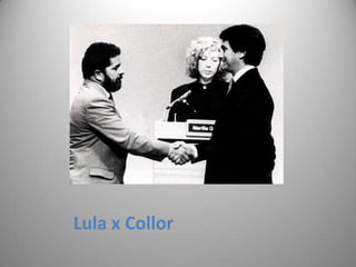 Lula x Collor 