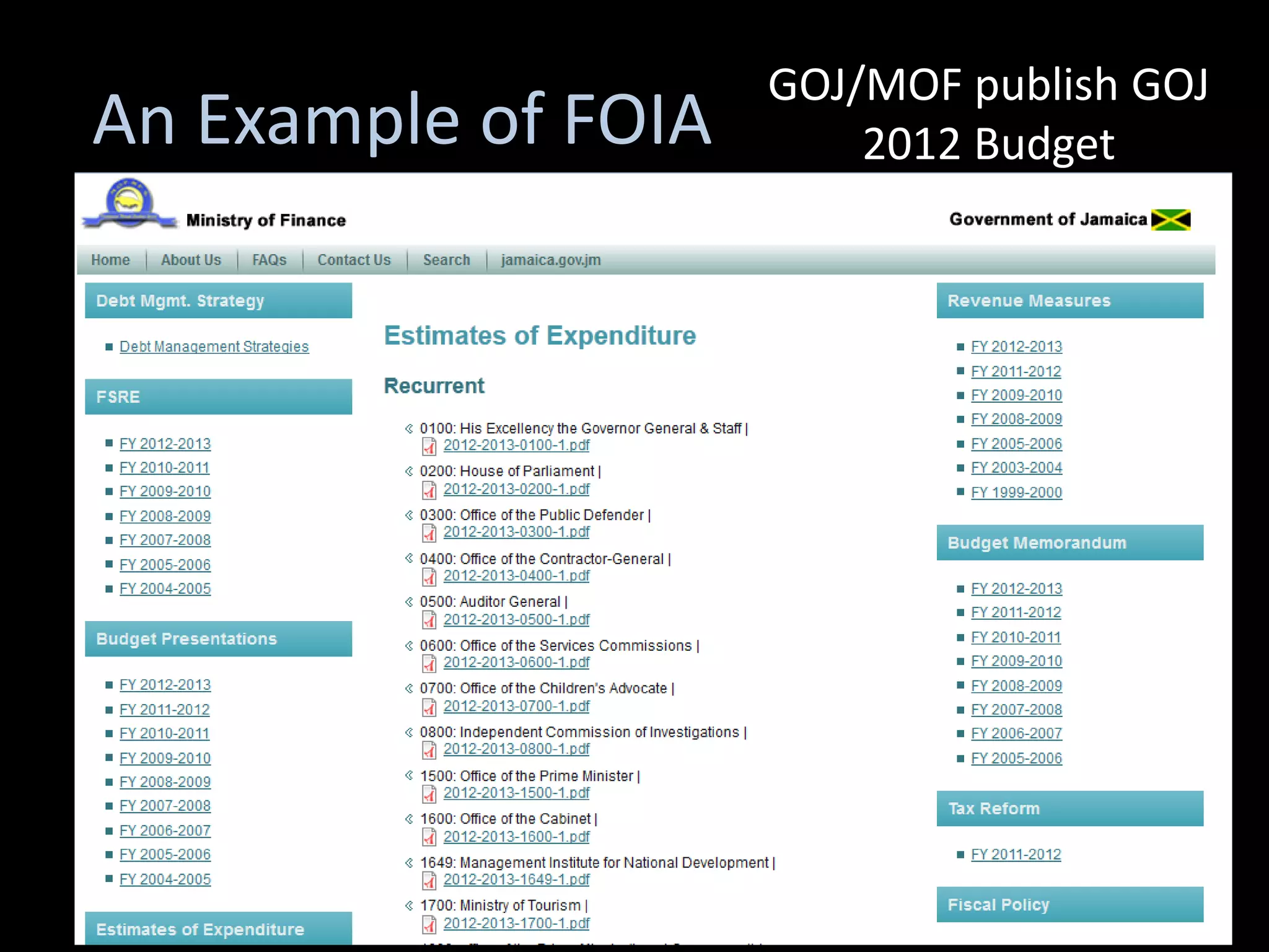 GOJ/MOF publish GOJ
An Example of FOIA       2012 Budget
 