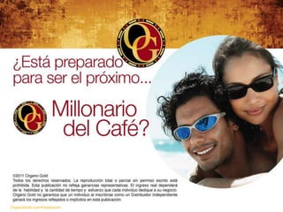 OrganoGold.com/Powerpoint
 
