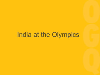 India at the Olympics
 