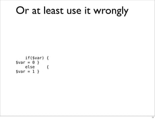 Obfuscation, Golfing and Secret Operators in Perl