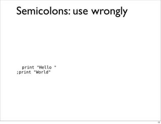 Obfuscation, Golfing and Secret Operators in Perl