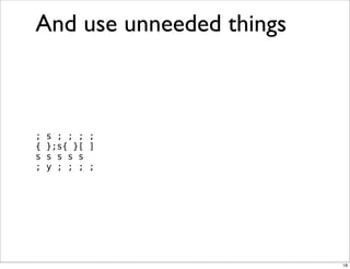 Obfuscation, Golfing and Secret Operators in Perl