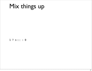 Obfuscation, Golfing and Secret Operators in Perl