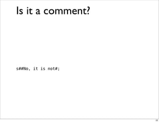 Obfuscation, Golfing and Secret Operators in Perl