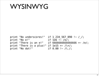 Obfuscation, Golfing and Secret Operators in Perl