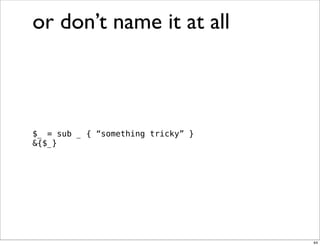 Obfuscation, Golfing and Secret Operators in Perl