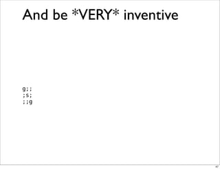 Obfuscation, Golfing and Secret Operators in Perl