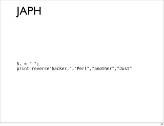 Obfuscation, Golfing and Secret Operators in Perl