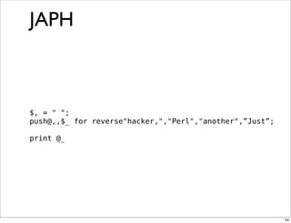 Obfuscation, Golfing and Secret Operators in Perl