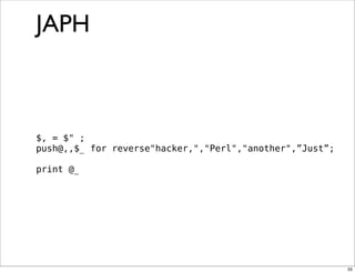 Obfuscation, Golfing and Secret Operators in Perl