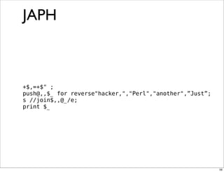 Obfuscation, Golfing and Secret Operators in Perl