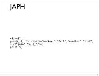 Obfuscation, Golfing and Secret Operators in Perl