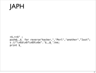 Obfuscation, Golfing and Secret Operators in Perl