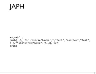 Obfuscation, Golfing and Secret Operators in Perl