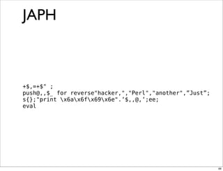 Obfuscation, Golfing and Secret Operators in Perl