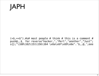 Obfuscation, Golfing and Secret Operators in Perl