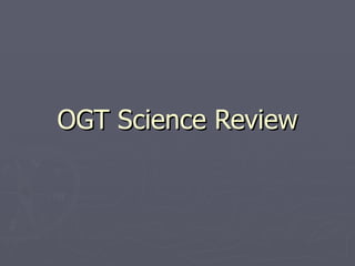 OGT Science Review
 