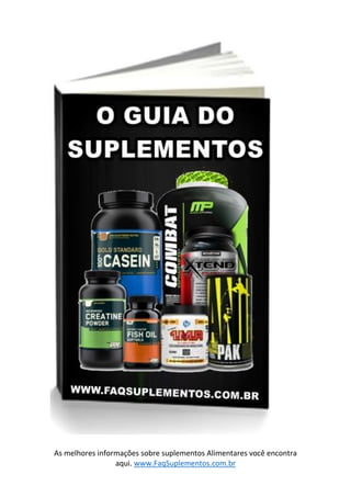 As melhores informações sobre suplementos Alimentares você encontra
aqui. www.FaqSuplementos.com.br
 
