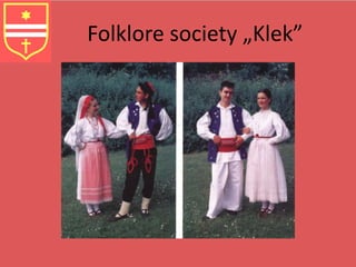 Folklore society „Klek” 
 
