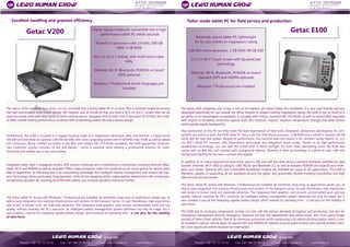 Excellent handling and greatest efficiency 
Getac V200 
Highly robust notebook, convertible into a high-performance tablet PC within seconds 
Powerful i5 processor with 2.9 GHz, 500 GB HDD, 4 GB RAM 
30.1 cm (12.1'') display with multi-touch capa- bility 
Ethernet, Wi-Fi, Bluetooth, PCMCIA on board (GPS optional) 
Windows 7 Professional (multi-language) pre- installed 
The robust V200 notebook from Getac can be converted into a sturdy tablet PC in no time. This is achieved simply by turning the high-performance multi-touch display 360 degrees, and as simple as that you hold a 30.1 cm (12.1'') screen that can be used accurately, even with dirty hands or while wearing gloves. Equipped with an Intel Core i5 processor at 2.9 GHz, this mod- el offers market-leading performance combined with outstanding battery life and a fanless design. 
Furthermore, the V200 is encased in a rugged housing made of a magnesium-aluminium alloy and features a impact-proof 500 GB hard disk drive (or optional 128/256 GB SSD), first-class computing power with 4 GB RAM (max. 8 GB) as well as sealed E/A connectors. Being certified according to the IP65 and military MIL-STD-810G standards, the V200 guarantees extraordi- nary protection against intrusion of dirt and liquids – which is essential when seeking a professional solution for multi- functional and reliable use in any surrounding. 
Integrated water-tight 2 megapixel camera, GPS receiver (optional) and comprehensive connectivity, including Ethernet, Blue- tooth, Wi-Fi and WWAN as well as extended TPM1.2 data protection make this notebook an all-round genius for almost every field of application. Its efficiency also is an outstanding advantage: the intelligent battery management and unique Life Sup- port Technology allows particularly long operation, while its hot swapping ability makes battery replacement with uninterrupt- ed operation possible. By choosing the 8700 mAh battery you increase operation time even further. 
The Getac tablet PC arrives with Windows 7 Professional pre-installed. An extremely large array of applications awaits you, as well as easy integration into existing infrastructures and systems. In the transport sector, its user-friendliness, high ergonomics and access to known tools are especially attractive. The integrated Intel graphics card ensures uninterrupted work and top quality, without straining the PC's resources. Its intelligent battery management system optimizes not only its usage, but it also contains a special hot swapping capable battery design, which extends its operating time – a real plus for the mobility of sales force. 
Tailor-made tablet PC for field service and production 
Extremely robust tablet PC, lightweight for its class thanks to magnesium casing 
1.66 GHz Atom processor, 2 GB RAM, 80 GB SSD 
21.3 cm (8.4'') touch screen with QuadraClear technology 
Ethernet, Wi-Fi, Bluetooth, PCMCIA on board standard (GPS and HSDPA optional) 
Windows 7 Professional pre-installed 
Getac E100 
The Getac E100, weighing only 1.4 kg, is one of the lightest, yet robust tablet PCs worldwide. It is very user-friendly and was developed specifically for use outside the office. Despite its elegant looking magnesium casing, the E100 is just as much of a go-getter as its heavyweight counterparts: it complies with military standard MIL-STD-810G, as well as various IP65 requisites with respect to durability, protection against dust, dirt, moisture, impacts, vibration, temperature changes and other factors which quickly topple standard PCs. 
The construction of this PC not only meets the high expectations of field work, installation, production and logistics, its com- ponents are suited to each: the E100 tablet PC has a 1.66 GHz Intel Atom processor, 2 GB RAM and a vibration-resistant 80 GB SATA SSD for data and system. Despite its performance, this machine does not require a fan. Another handy feature: its 21.3 cm (8.4'') SVGA-TFT monitor, with transmissive technology and integrated touch screen. Thanks to its high-performance QuadraClear technology, you can read the screen even in direct sunlight. For even more demanding users, the E100 also comes with an 800 Nits LCD monitor with background lighting. Working in dark surroundings is a piece of cake, with LED background lighting for the menu controls and keypad. 
In addition to its many ergonomical data-entry options, the user will also find various standard interfaces available for data transfer: Ethernet, Wi-Fi (802.11 a/b/g/n), USB, RS232 and Bluetooth 2.1, as well as lockable PCMCIA slot (type II) and intelli- gent card reader. Optional GPS and a Gobi2000 broadband module are available for usage of 3G applications. The E100 is therefore capable of supporting all 3G standards around the globe, and guarantees flexible travelling possibilities and high data security during transfer. 
The Getac tablet PC arrives with Windows 7 Professional pre-installed. An extremely large array of applications awaits you, as well as easy integration into existing infrastructures and systems. In the transport sector, its user-friendliness, high ergonomics and access to known tools are especially attractive. The integrated Intel graphics card ensures uninterrupted work and top quality, without straining the PC's resources. Its intelligent battery management system optimizes not only its usage, but it also contains a special hot swapping capable battery design, which extends its operating time – a real plus for the mobility of sales force. 
The E100 and its accessory components comply not only with the various demands of logistics and production, but also for emergency management services, emergency response services, fire departments and police forces, who must spend longer periods of time in their vehicles. One of its numerous accessories worth mentioning is its vehicle docking station, which is eas- ily installed in various vehicle types. Its special GPS and WWAN HF antenna ensures exact location and optimal wireless trans- fer, since signals are neither blocked nor interrupted.  