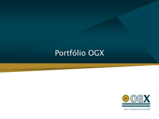 Portfólio OGX
 