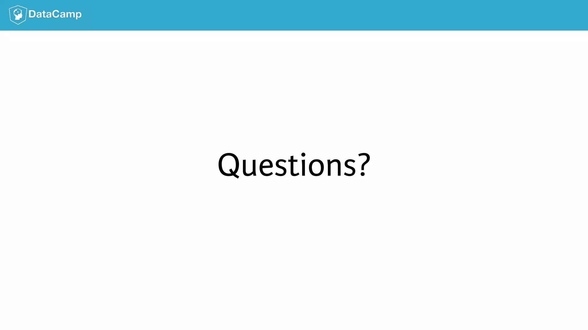 Questions? 