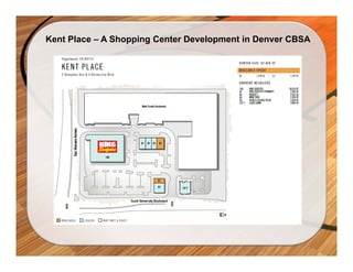 Kent Place – A Shopping Center Development in Denver CBSA
 