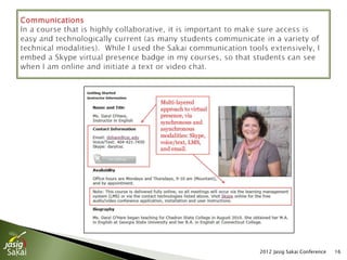 2012 Jasig Sakai Conference   16
 