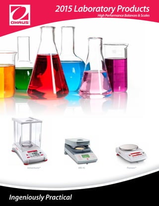 Adventurer® MB 45 Pioneer®
2015 Laboratory Products
High Performance Balances & Scales
 
