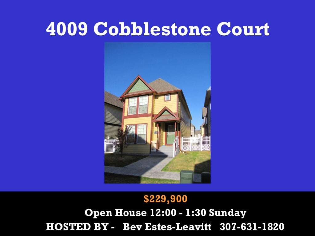 Open Houses in Cheyenne, Wyoming June 23 & 24, 2012