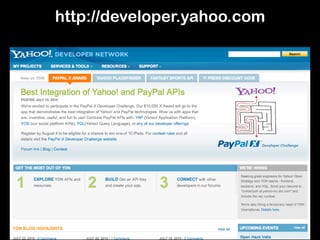http://developer.yahoo.com
 