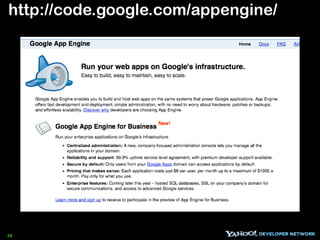 http://code.google.com/appengine/




34
 