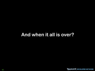 And when it all is over?




62
 