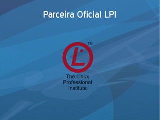 Parceira Oficial LPI
 