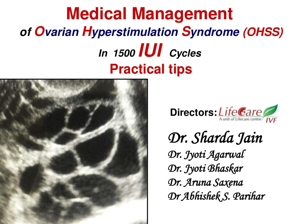 Medical Management of Ovarian Hyperstimulation Syndrome (OHSS) In
