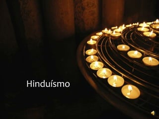 Hinduísmo
 