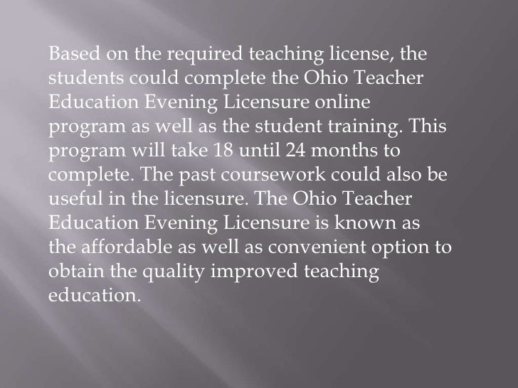 Requirements in Taking the Ohio Teacher Education Evening Licensure